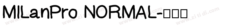 MILanPro NORMAL字体转换